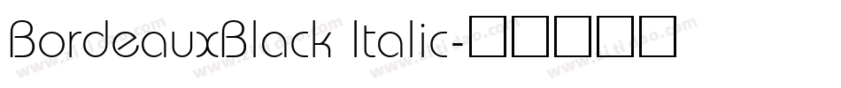 BordeauxBlack Italic字体转换
